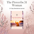 Cover of 'The Proverbs 31 Woman 21-Day Devotional Journal' with floral designs and a woman silhouette.